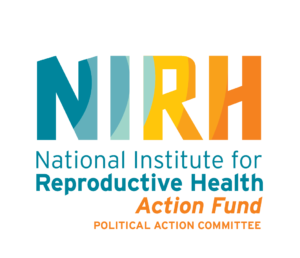 National Institute for Reproductive Health Action Fund